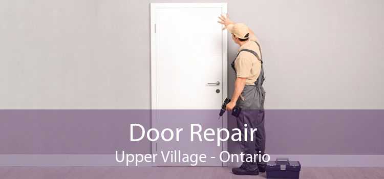 Door Repair Upper Village - Ontario